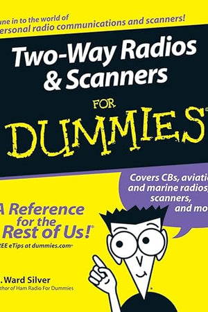 Two-Way Radios and Scanners For Dummies