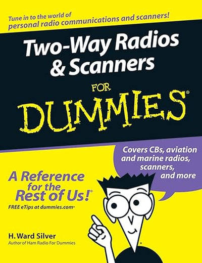 Two-Way Radios and Scanners For Dummies