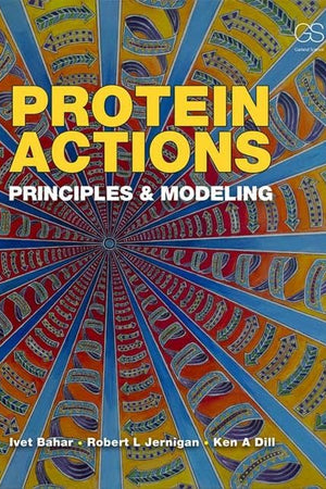 Protein Actions: Principles and Modeling