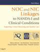 NOC and NIC Linkages to NANDA-I and Clinical Conditions (NANDA, NOC, and NIC Linkages)