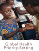 Global Health Priority-Setting: Beyond Cost-Effectiveness