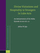 Divine Visitations and Hospitality to Strangers in Luke-Acts: An Interpretation of the Malta Episode in Acts 28:1-10 (Novum Testamentum, Supplements, 153)