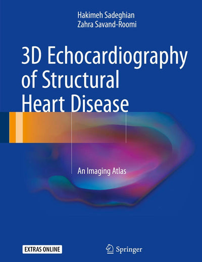 3D Echocardiography of Structural Heart Disease: An Imaging Atlas