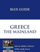 Blue Guide Greece The Mainland (Blue Guides (Norton))