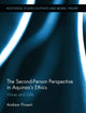 The Second-Person Perspective in Aquinas's Ethics: Virtues and Gifts (Routledge Studies in Ethics and Moral Theory)
