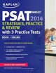 Kaplan PSAT/NMSQT 2014 Strategies, Practice, and Review: book + online