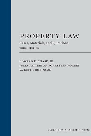 Property Law: Cases, Materials, and Questions