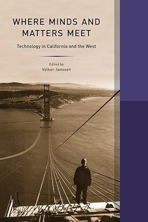 Where Minds and Matters Meet (Western Histories) (Volume 6)