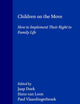 Children on the Move: How to Implement Their Right to Family Life