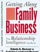 Getting Along in Family Business: The Relationship Intelligence Handbook