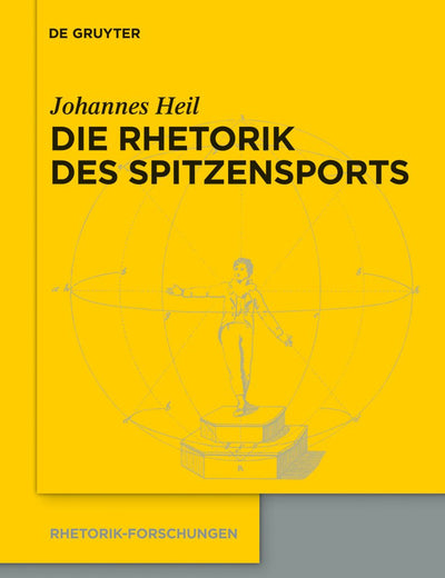 Die Rhetorik des Spitzensports (Rhetorik-Forschungen, 20) (German Edition)