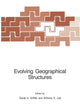 Evolving Geographical Structures: Mathematical Models and Theories for Space-Time Processes (NATO Science Series D:)