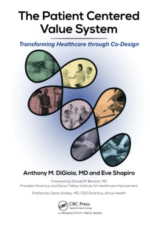 The Patient Centered Value System