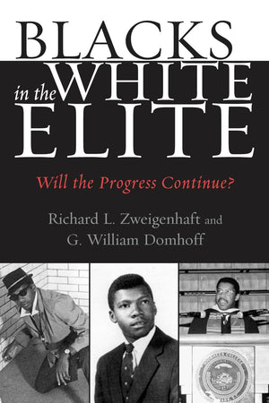 Blacks in the White Elite: Will the Progress Continue?