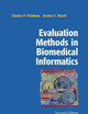 Evaluation Methods in Biomedical Informatics (Health Informatics)