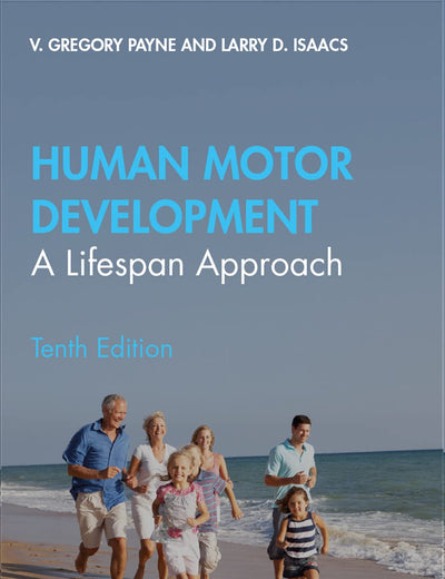Human Motor Development: A Lifespan Approach