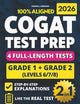 COGAT Grade 1 & 2 Test Prep (2-IN-1): 4 Complete Practice Tests with Clear Answer Explanations to Reduce Test Anxiety and Unlock Gifted Program Access