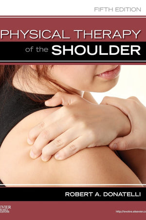 Physical Therapy of the Shoulder