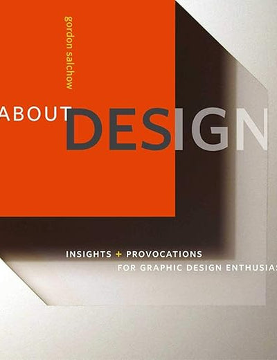 About Design: Insights and Provocations for Graphic Design Enthusiasts
