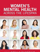 Women's Mental Health Across the Lifespan (Clinical Topics in Psychology and Psychiatry)