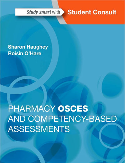 Pharmacy OSCEs and Competency-Based Assessments