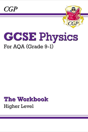 New Grade 9-1 GCSE Physics: AQA Workbook - Higher (CGP GCSE Physics 9-1 Revision)