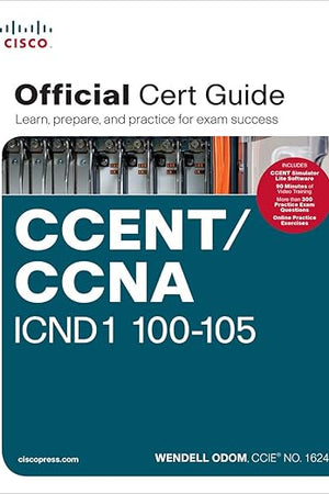 CCENT/CCNA ICND1 100-105 Official Cert Guide