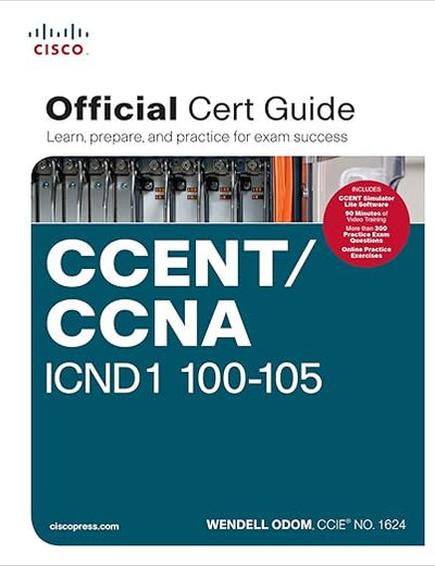 CCENT/CCNA ICND1 100-105 Official Cert Guide