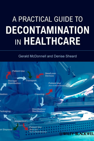 A Practical Guide to Decontamination in Healthcare