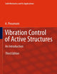 Vibration Control of Active Structures: An Introduction (Solid Mechanics and Its Applications, 179)