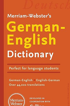Merriam-Webster’s German-English Dictionary - Newest Edition, Bilingual & Bidirectional (English and German Edition)