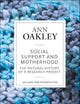 Social Support and Motherhood: The Natural History of a Research Project