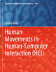 Human Movements in Human-Computer Interaction (HCI) (Studies in Computational Intelligence)