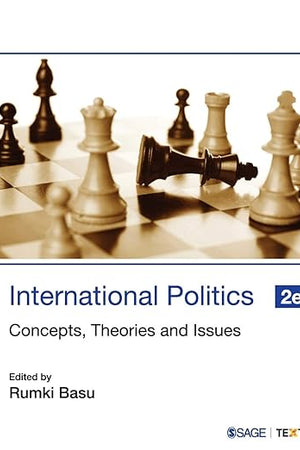 International Politics: Concepts, Theories and Issues