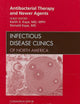 Antibacterial Therapy and Newer Agents, An Issue of Infectious Disease Clinics (Volume 23-4) (The Clinics: Internal Medicine, Volume 23-4)