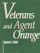 Veterans and Agent Orange: Update 2008