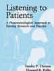 Listening to Patients: A Phenomenological Approach to Nursing Research and Practice