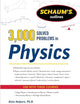 Schaum's 3,000 Solved Problems in Physics (Schaum's Outlines)