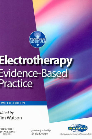 Electrotherapy: evidence-based practice (Physiotherapy Essentials)