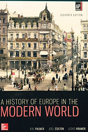 A History of Europe in the Modern World: AP Edition