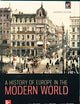A History of Europe in the Modern World: AP Edition