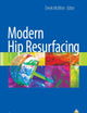 Modern Hip Resurfacing
