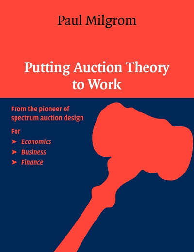 Putting Auction Theory to Work (Churchill Lectures in Economics)