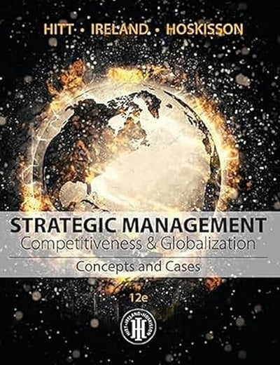 Strategic Management: Concepts and Cases: Competitiveness and Globalization (MindTap Course List)