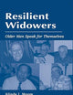 Resilient Widowers: Older Men Speak for Themselves