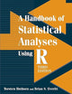 A Handbook of Statistical Analyses using R, Third Edition