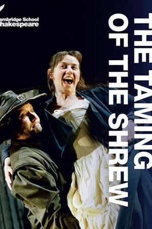 The Taming of the Shrew (Cambridge School Shakespeare)
