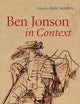 Ben Jonson in Context (Literature in Context)