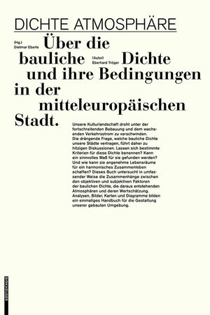 Dichte Atmosphäre: Über die bauliche Dichte und ihre Bedingungen in der mitteleuropäischen Stadt (German Edition)