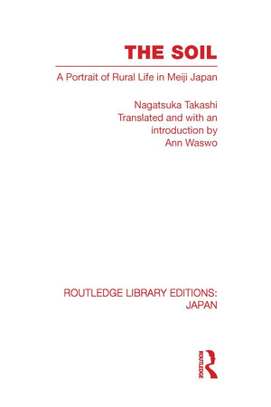 The Soil (Routledge Library Editions: Japan) (Volume 7)
